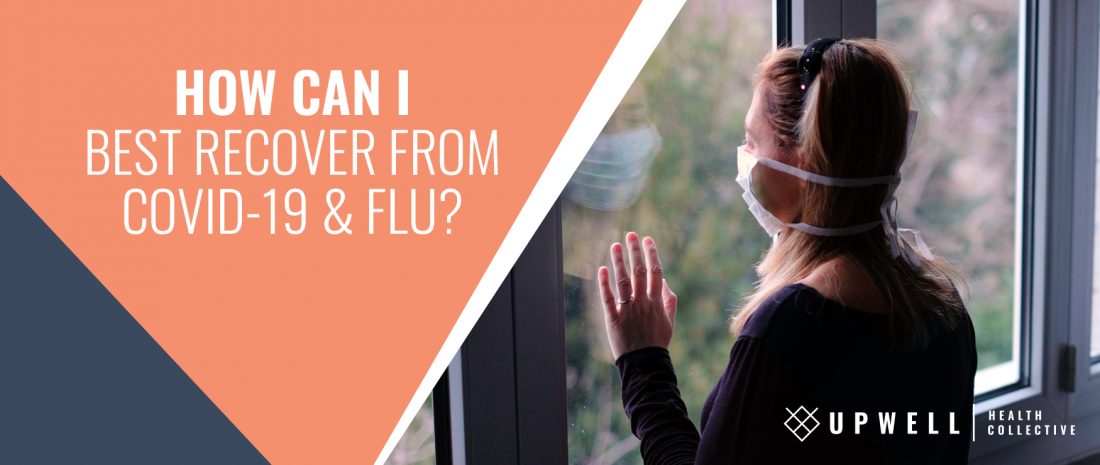 Recover from COVID-19 & Flu